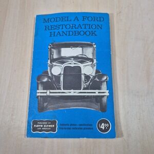 Model A Ford Restoration Handbook Floyd Clymer Gordon Hopper Vintage Manual
